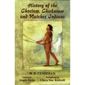 History of the Choctaw, Chickasaw and Natchez Indians