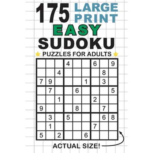 175 Large Print Easy Sudoku Puzzles for Adults: Only One Puzzle Per Page! (Pocket 6"x9" Size)