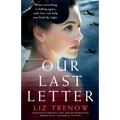 Our Last Letter: Absolutely gripping, epic and heartbreaking World War 2 historical fiction