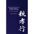Dramatic Representations of Filial Piety: Five Nohs in Translation