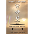 Homosexuality: Can The Penitent Be Healed? My Journey