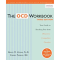 The Ocd Workbook: Your Guide to Breaking Free from Obsessive-Compulsive Disorder