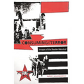 Consuming//Terror: Images of the Baader-Meinhof