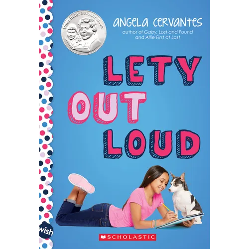 Lety Out Loud: A Wish Novel