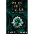 When She Falls: A Dark Mafia Romance
