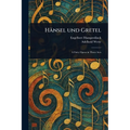 Hänsel Und Gretel