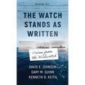 The Watch Stands As Written: Voices From The Midwatch