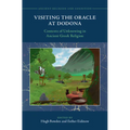 Visiting the Oracle at Dodona