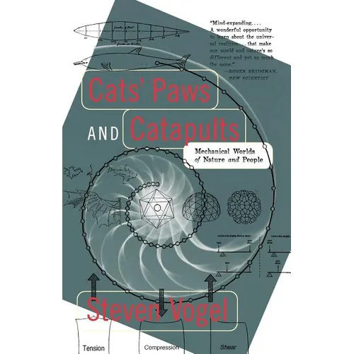 Cats' Paws and Catapults: Mechanical Worlds of Nature and People
