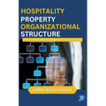 Hospitality Property Organizational Structure