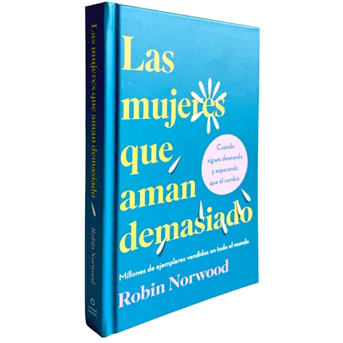 Las Mujeres Que Aman Demasiado (Edición de Regalo) / Women Who Love Too Much