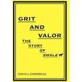 Grit And Valor: The Story Of Swale