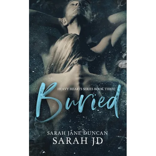 Buried: A Dark High Romance