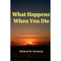What Happens When You Die