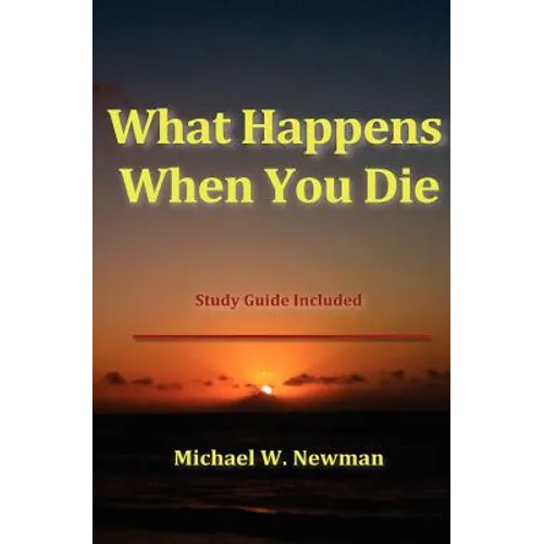 What Happens When You Die