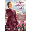 A Rose Blooms Twice
