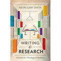 Writing and Research: A Guide for Theological Students