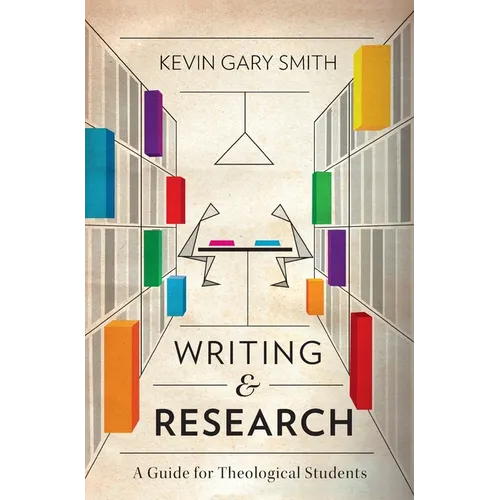 Writing and Research: A Guide for Theological Students