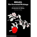 Hegel: The Essential Writings
