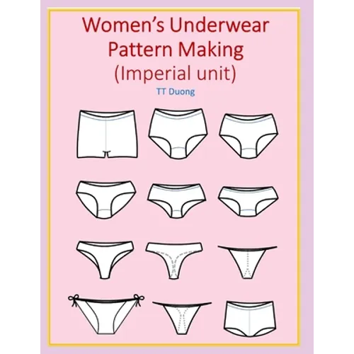 Women's Underwear Pattern Making (Imperial unit)