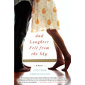 And Laughter Fell from the Sky