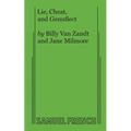 Lie, Cheat, and Genuflect