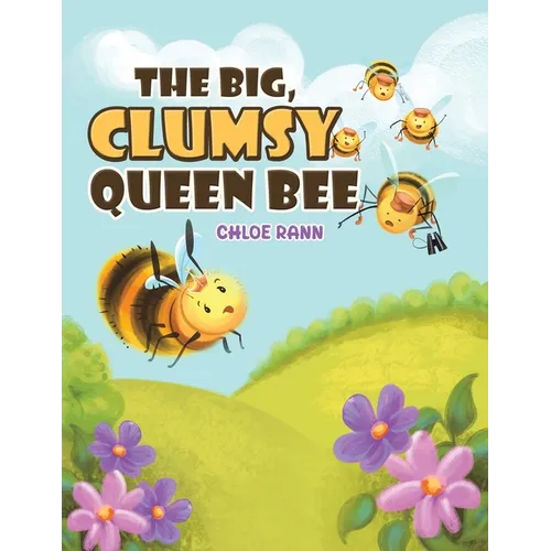 The Big, Clumsy Queen Bee