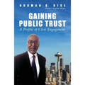 Gaining Public Trust: A Profile of Civic Engagement