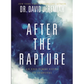 After the Rapture: An End Times Guide to Survival