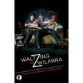 Waltzing the Wilarra