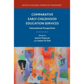 Comparative Early Childhood Education Services: International Perspectives