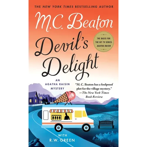 Devil's Delight: An Agatha Raisin Mystery