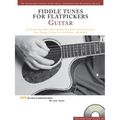 Fiddle Tunes for Flatpickers - Guitar - Book/Online Audio [With CD]