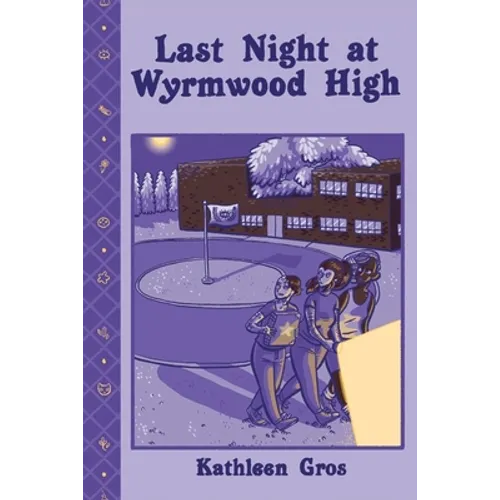 Last Night at Wyrmwood High