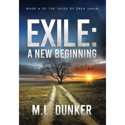 Exile: Book 4 of The Tales of Zren Janin