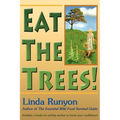 Eat the Trees!