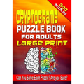 Cryptograms Puzzle Book for Adults LARGE PRINT: 300 Cryptogram Puzzles to Improve and Exercise your Brain! Word Puzzle Book for Adults.