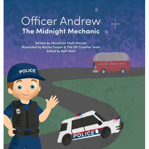 Officer Andrew, the Midnight Mechanic: A Midnight Rescue That Shows What Real Heroes Do