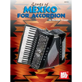 Songs of Mexico for Accordion