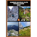 Kamnik-Savinja Alps Hiking Guide 2025