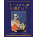 The Box Car Children: Facsimile of 1924 First Edition with Illustrations in Color
