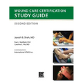 Wound Care Certification Study Guide 2nd Edition