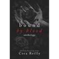 Bound By Blood: Anthology (Old Cover edition)