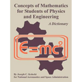 Concepts of Mathematics for Students of Physics and Engineering