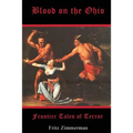 Blood on the Ohio: Frontier Tales of Terror