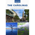 Day Trips(r) the Carolinas: Getaway Ideas for the Local Traveler