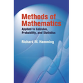 Methods of Mathematics Applied to Calculus, Probability, and Statistics