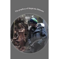The prophecy of Ahijah the Shilonite: Referred to in 2 Chronicles 9:29