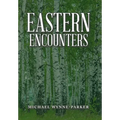 Eastern Encounters