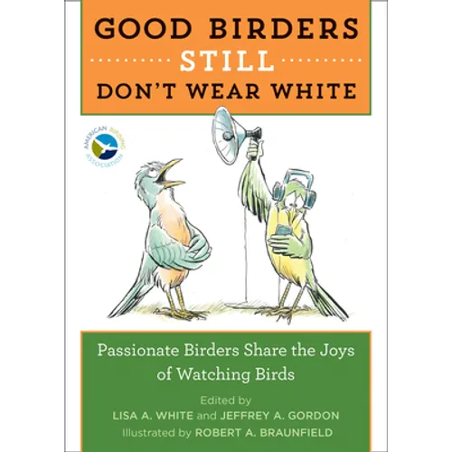 Good Birders Still Don't Wear White